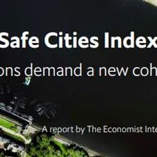 2021全球安全城市排名出炉！新西兰这座城市冲进前十！ - 得居房产资讯